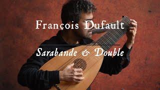 François Dufault: Sarabande & Double