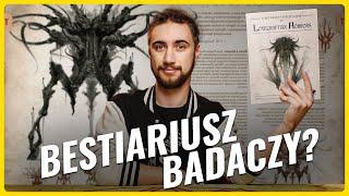 Świetny dodatek czy niepotrzebna pierdoła? - Field Guide to Lovecraftian Horrors