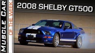 2008 Shelby GT500: Muscle Car Of The Week Video Episode 243 V8TV