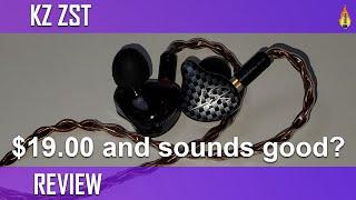 KZ ZST good sound for under $20 ..Is it possible?
