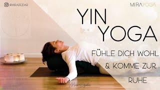 Mit Yin Yoga in die Tiefe deines Herzens schauen - auch für Anfänger - 30 Minuten Yin Yoga