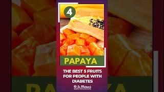 What are the best 5 Fruits for people with diabetes?