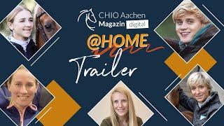 Trailer: CHIO Aachen digital Magazin @home bei Ingrid Klimke, Lia & Alfi und Co.