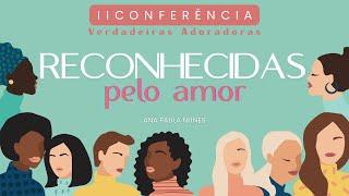 Unidas contra a rivalidade feminina: Reconhecidas pelo amor | Ana Paula Nunes (Sherlocka) |03/jun/23