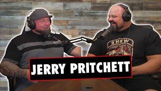 HARD WORK WILL OPEN DOORS FT. JERRY PRITCHETT | SHAW STRENGTH PODCAST EP.12