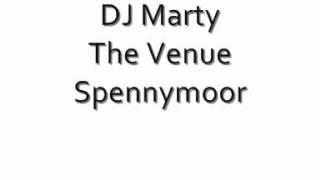 DJ Marty at The Venue Spennymoor