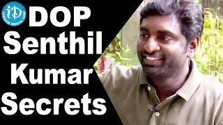 K K Senthil Kumar Reveals Secrets About his Personal Life || Baahubali Movie Cinematographer