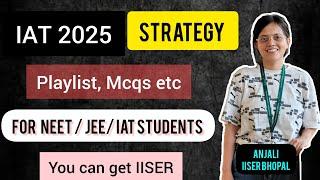 IAT 2025 strategy ! How to prepare for IAT #iiser #iat #viralvideo