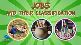 Jobs and their classification: Primary, Secondary & Tertiary sector | Educational Videos for Kids