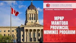 MPNP   Manitoba Provincial Nominee Program