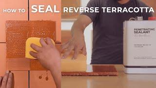 How to Seal Reverse Terracotta with Penetrating Sealant | Tile 101 | Clay Imports