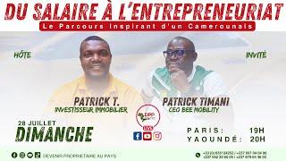 Du Salariat à l'Entrepreneuriat : Le Parcours Inspirant d'un Camerounais