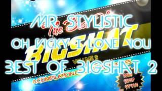 Mr. Stylistic - Oh Vicky I Love You - Best of Bigshat Volume 2