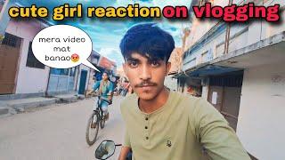 cute girl reaction on vlogging|@Vivek-darbhanga-vlog