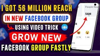  I Got 56 Million Reach In Facebook Group Using Video  | How To Grow New Facebook Group 2024