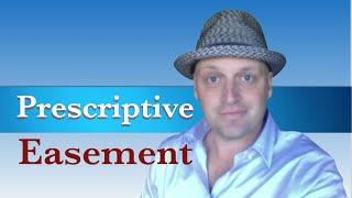 Prescriptive Easement - Real Estate Exam