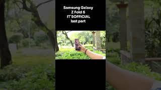 Samsung Galaxy Z Fold 6 - IT`S OFFICIAL