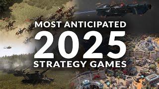 MOST ANTICIPATED NEW STRATEGY GAMES 2025 (Real Time Strategy, 4X & Turn Based Strategy Games)