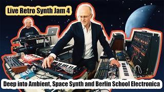 Deep into Ambient, Space Synth and Berlin School Electronica (Live Retro Synthesizer Jam 4)