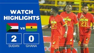 SUDAN VS GHANA(2-0)-AFCON QUALIFIERS-GOALS&HIGHLIGHTS