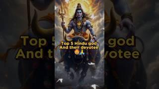 Top 5 Hindu god and their loyal devotee •||•  #shorts #hinduism #god