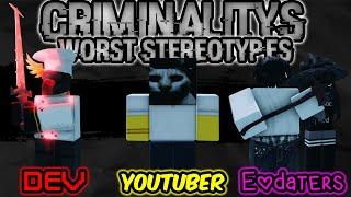 [CRIMINALITY] The Worst Stereotypes