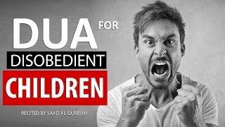 Powerful Dua For Disobedient Children & Money Wealth ᴴᴰ