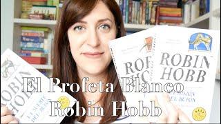 Reseña Trilogía "El Profeta Blanco" (Robin Hobb)| NO SPOILERS