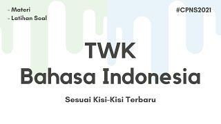 TWK Bahasa Indonesia | SKD CPNS | Lengkap dengan Materi dan Latihan Soal