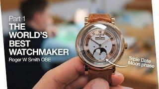 Part 1 - The World's Best Watchmaker - Roger W Smith OBE