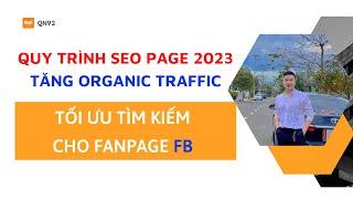 Seo Fanpage là gì? Quy trình tối ưu Seo cho Fanpage chuẩn nhất 2023 Qn92 - Phần 1