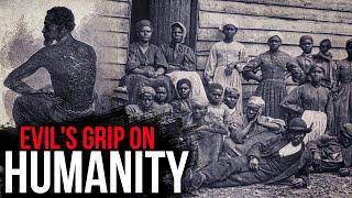 Slavery: A Documentary on the Dark Chapter in Human History