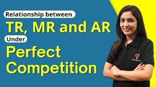 Theory of Revenue | Relation between TR, AR & MR Under Perfect Competition | Class 11 | Ecoholics