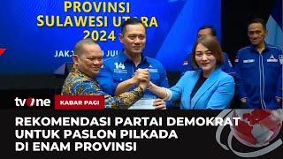 Partai Demokrat Rekomendasikan Paslon Cagub-Cawagub Enam Provinsi | Kabar Pagi tvOne