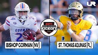 Bishop Gorman (NV) vs. St. Thomas Aquinas (FL) - ESPN High School Kickoff