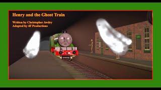 Henry and The Ghost Train