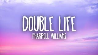 Pharrell Williams - Double Life