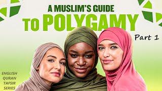 A Muslim's Guide to Polygamy: Part 1