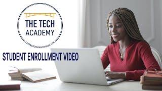 Student Enrollment Video, The Tech Academy