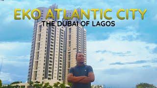 EKO ATLANTIC CITY IN 2020 | THE DUBAI OF NIGERIA  | AFAM ORJI