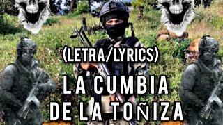 LA CUMBIA DE LA TOÑIZA (LETRA/LYRICS) YAHIR SALDIVAR (SC-17)