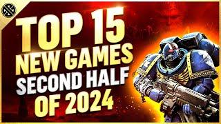 Top 15 New Games Coming In 2024 (Second Half)