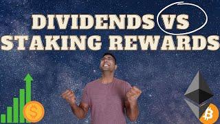 Dividends vs Staking Rewards | Stock Market vs Cryptocurrency (2022)