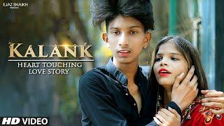 Kalank | Kalank Title Track 2019 | Heart Touching Story | Arijit Singh | Ejaz Shaikh