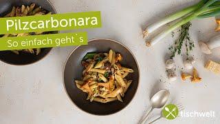 Lecker herbstliche Pasta mit Pilzen | Soulfood vom Feinsten | Rezept Cremige Pilzcarbonara