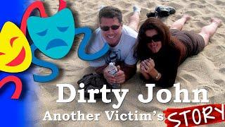 Dirty John: Another Victim´s Untold Story