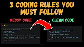 3 Coding Rules You MUST Follow (Clean Code Tips)