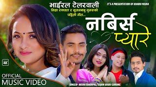 Nabirsa Pyare | Sujan Babu Gurung • Nisha Ranapal • Gobinda Pangeni Ft. Karishma & Sarad