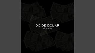 Dó De Dólar