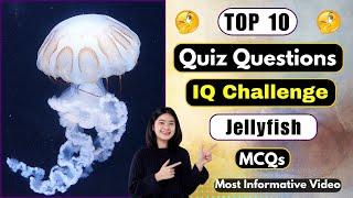 The Ultimate Jellyfish Quiz | Can You Answer These 10 GK Questions | Helian GK Quiz